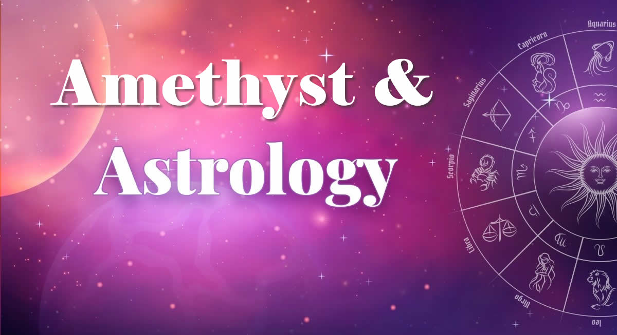 Amethyst und Astrologie