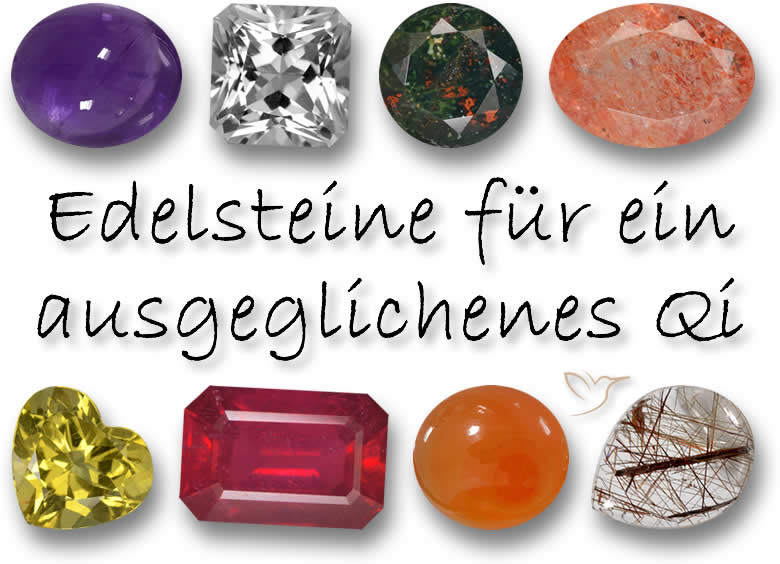 Edelsteine für ein ausgeglichenes Qi